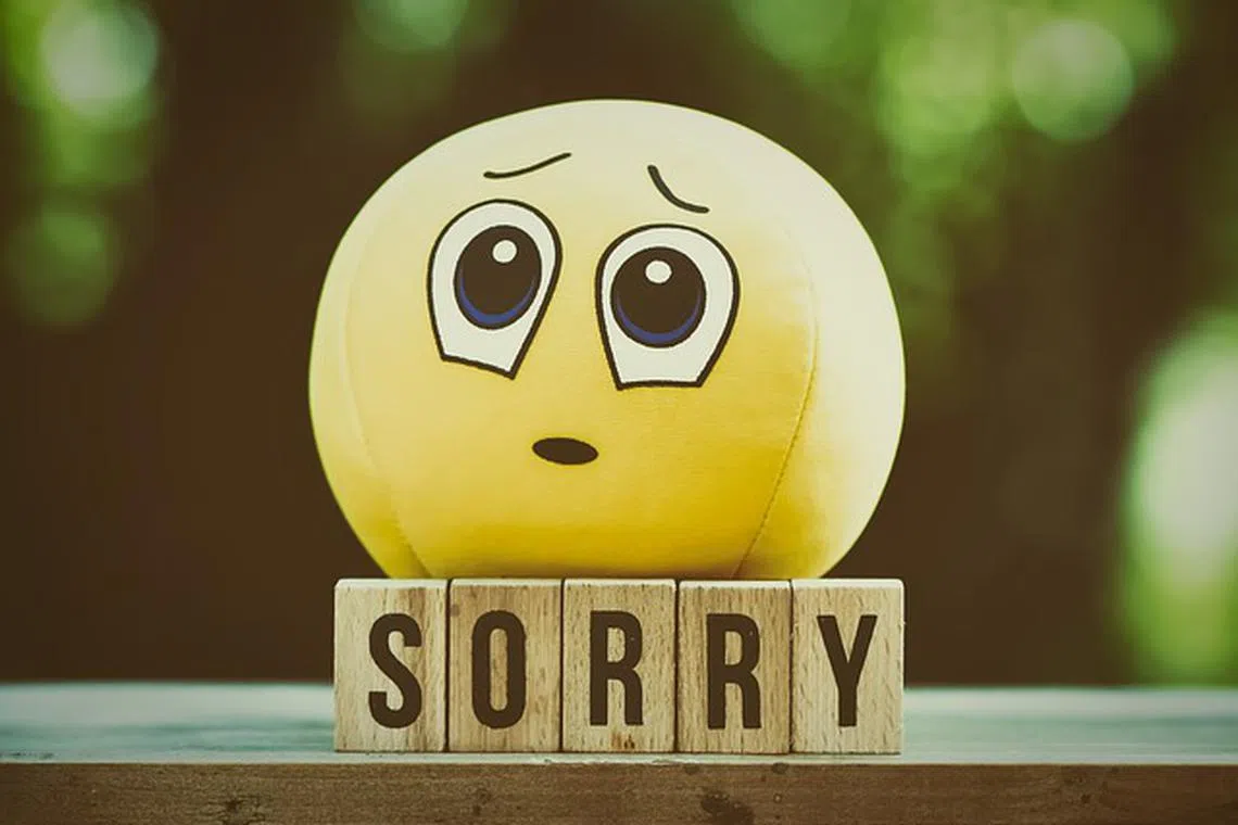 Don’t say sorry and leave it hanging there with a “but”. 