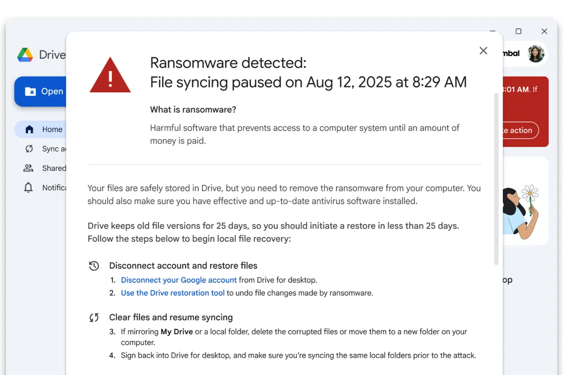Users will receive a notification that ransomware has been detected in their Google Drive. 
