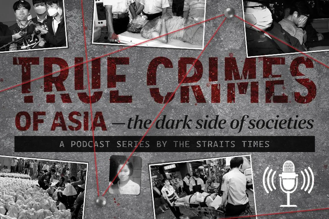True Crimes of Asia - a new 6-part podcast series starting April 25 - explores recent real crimes that gripped, horrified and laid bare the issues that afflicted societies in Asia.