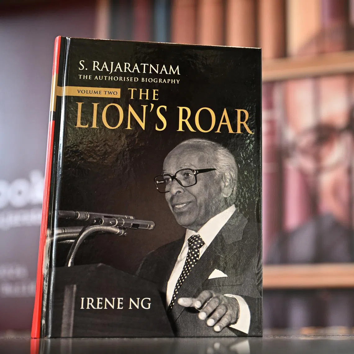 The book titled, The Lion’s Roar: The Authorised Biography of S. Rajaratnam, Volume Two written by Ms Irene Ng. 