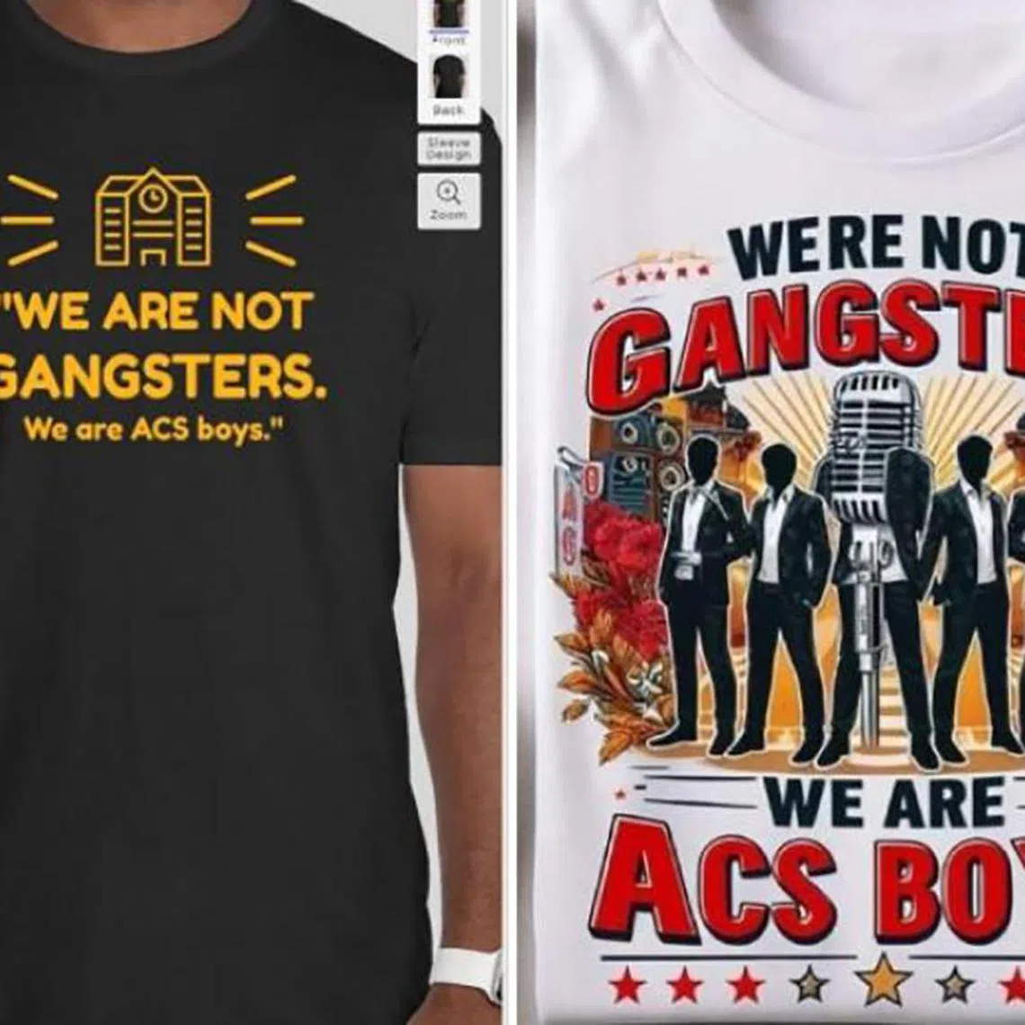 Netizens designed T-shirts emblazoned with the quote "We are not gangsters. We are ACS boys.”