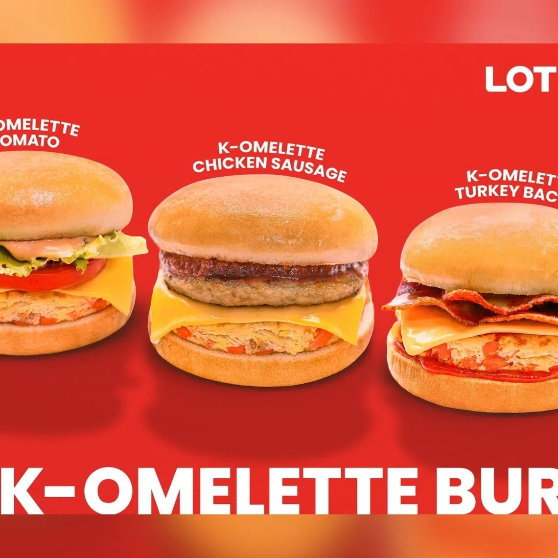 Lotteria’s K-Omelette Burgers.