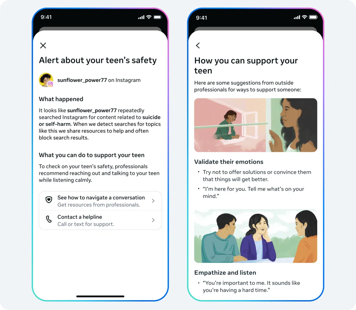 Parents will be alerted if their teenager repeatedly tries to look up terms related to suicide or self-harm in a short period on Instagram.