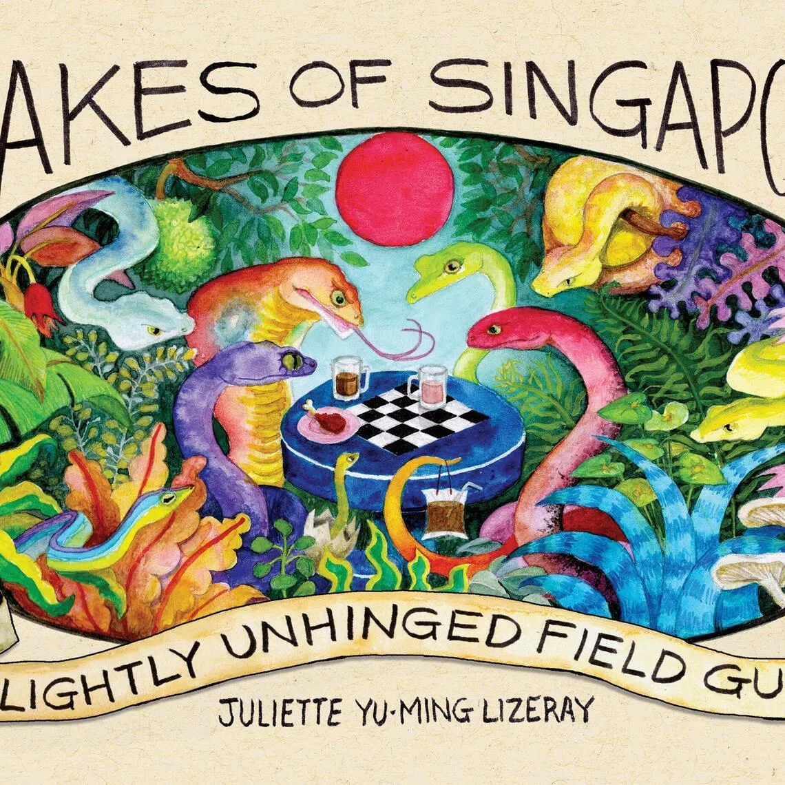 Tentative cover of Snakes Of Singapore: A Slightly Unhinged Field Guide by Juliette Yu-Ming Lizeray.