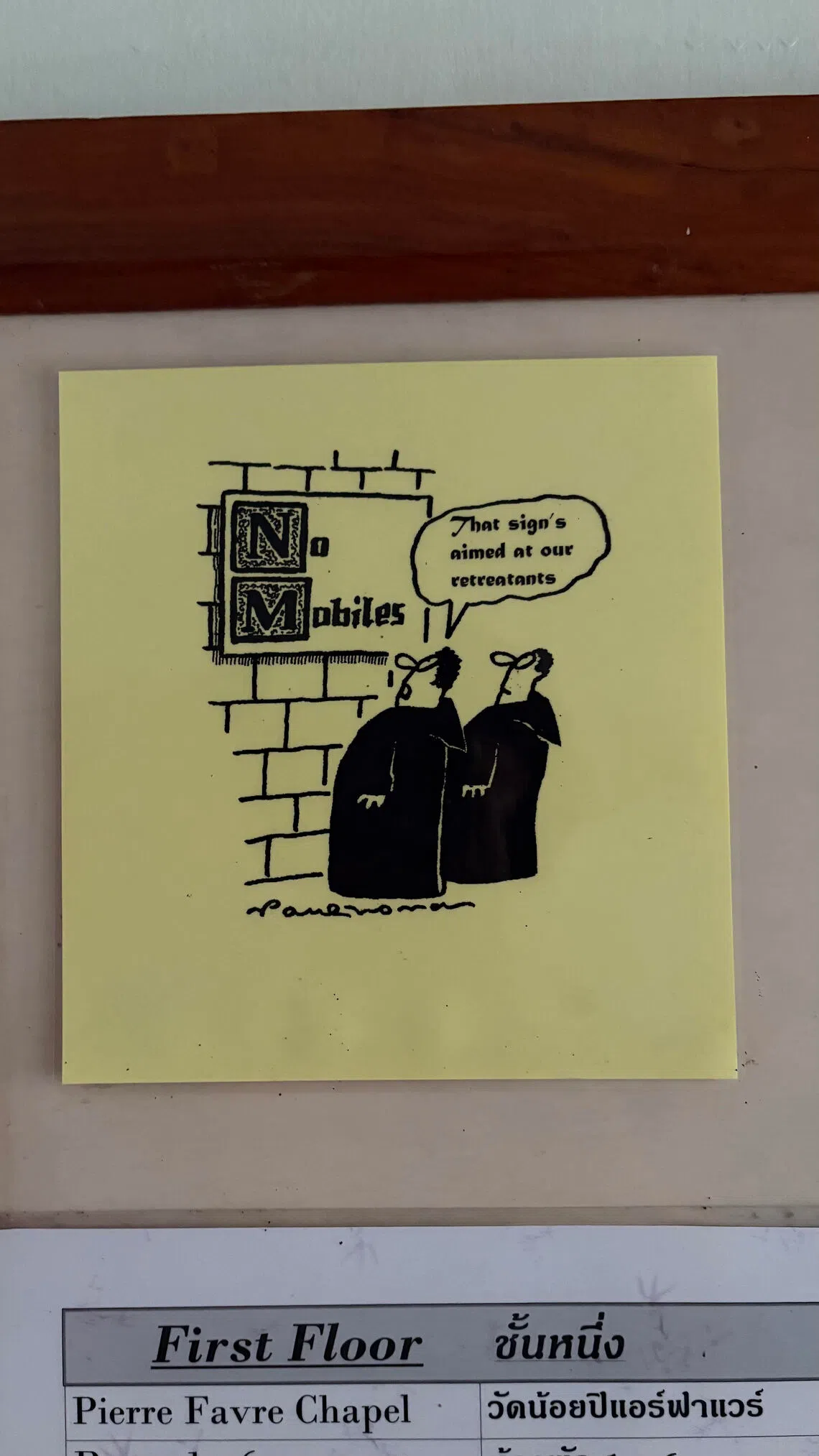 Not using mobile devices can be a challenge even for priests, according to a sign at the retreat centre.