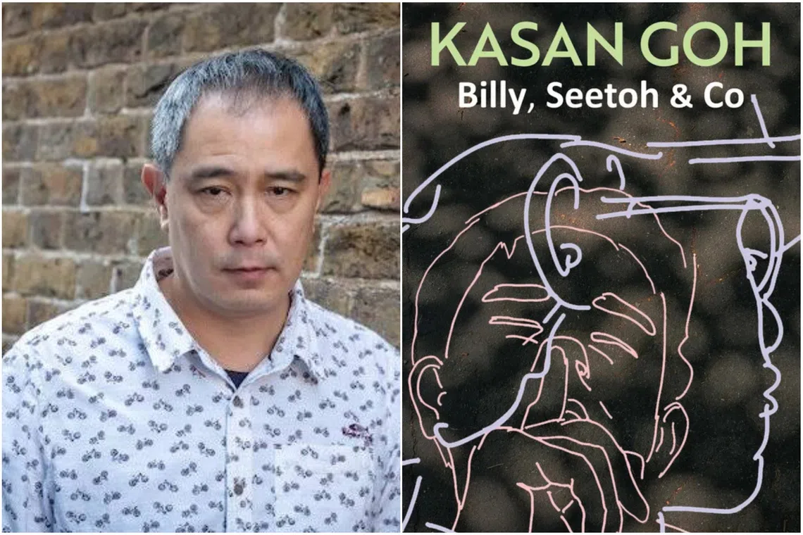 Kasan Goh’s debut novel Billy, Seetoh & Co took 30 years to gestate.