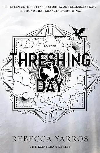 Rebecca Yarros’ Threshing Day is the latest in her Fourth Wing series.