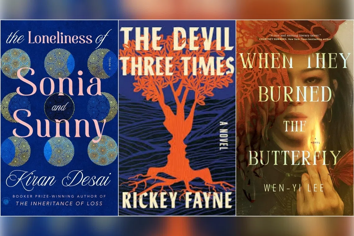 (From left) The Loneliness Of Sonia And Sunny by Kiran Desai, The Devil Three Times by Rickey Fayne and When They Burned The Butterfly by Wen-yi Lee.