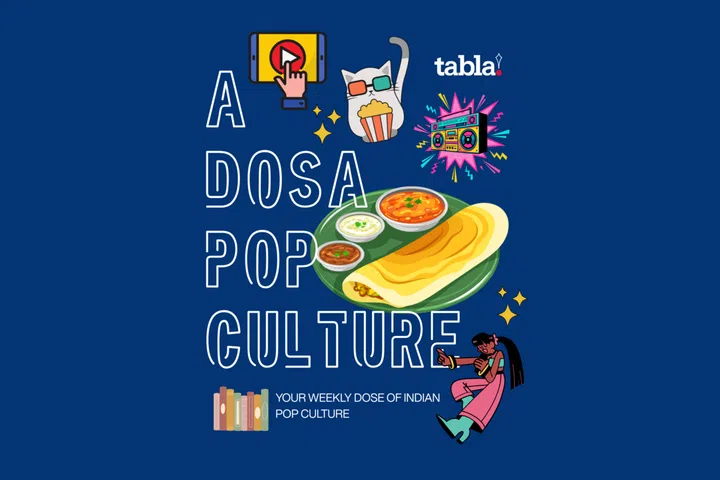 Tune in to tabla! for your weekly dose of Indian pop culture!