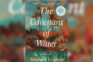 Abraham Verghese’s The Covenant of Water.