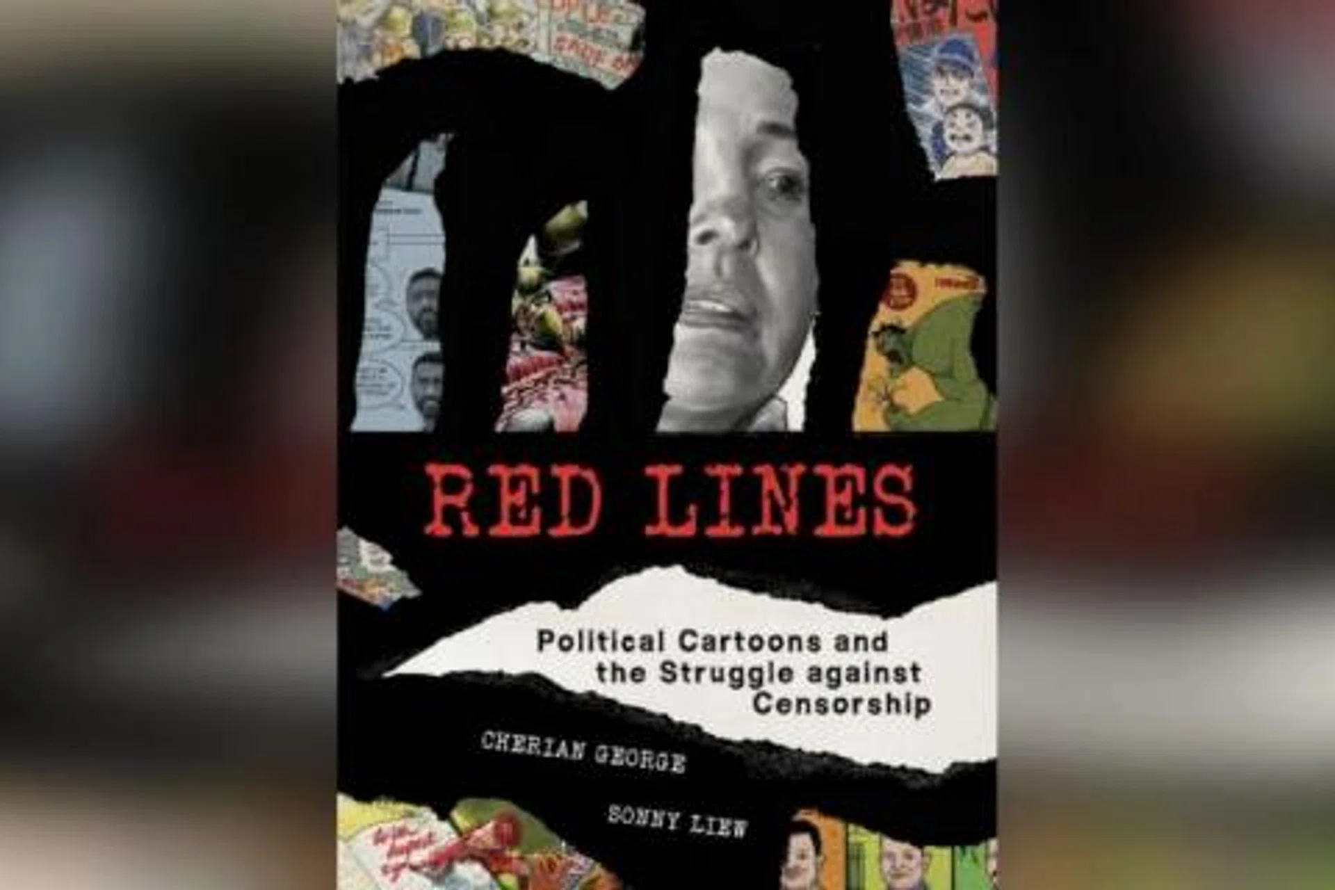 Red Lines: Political Cartoons And The Struggle Against Censorship has been classified as objectionable under the Undesirable Publications Act.