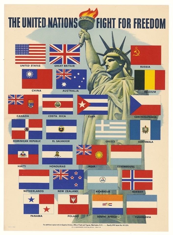A poster in conjunction with the Declaration of United Nations, 1942, with the words "The United Nations fight for freedom". The main image is Lady Liberty and the flags of the first 26 countries that signed the declaration. In the top row from left to right are the US, Britain and the Soviet Union, and the first from left in the second row is China.