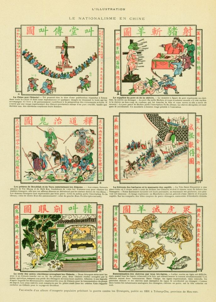 In 1901, L'illustration published xenophobic material created by the Boxers during the Boxer Rebellion. These images reflect the Boxers' xenophobia, as well as the deep ideological and cultural conflict between China and other countries when Christianity rejected Chinese traditional religious practices.