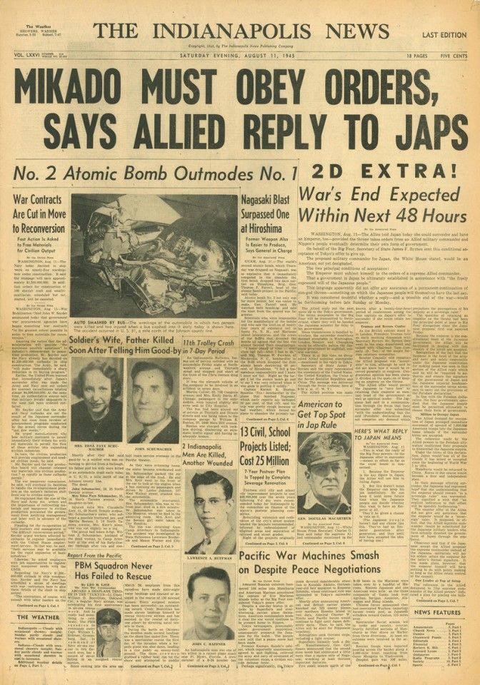 A report in The Indianapolis News that the Japanese emperor had to obey the orders of the Allied troops, 11 August 1945. This was the headline after the US dropped two atomic bombs on Japan, showing the tough stance of the Allies in getting Japan to abide by the surrender.