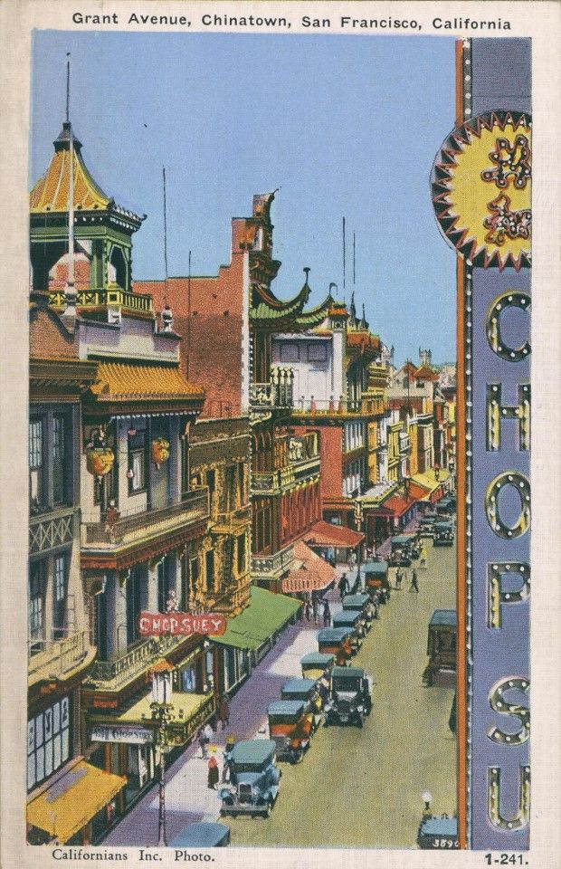 A US postcard from the 1930s, showing Chinatown in San Francisco. The large sign on the right advertises chop suey, practically the first Chinese dish for Americans.