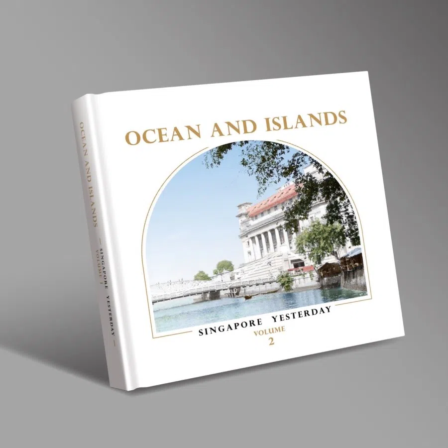 Volume 2 of a historical photo book collection of Singapore, published 2022.