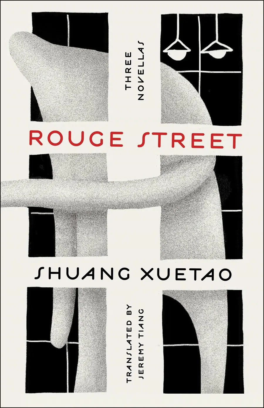 Jeremy Tiang’s 2022 English translation Rouge Street: Three Novellas by Shuang Xuetao.
