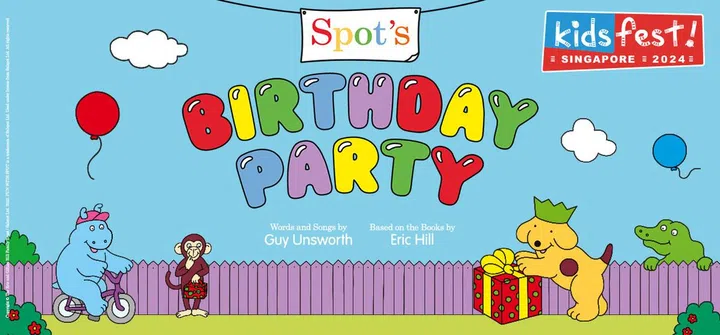 kids theatre shows singapore 2024 - spot’s Birthday Party