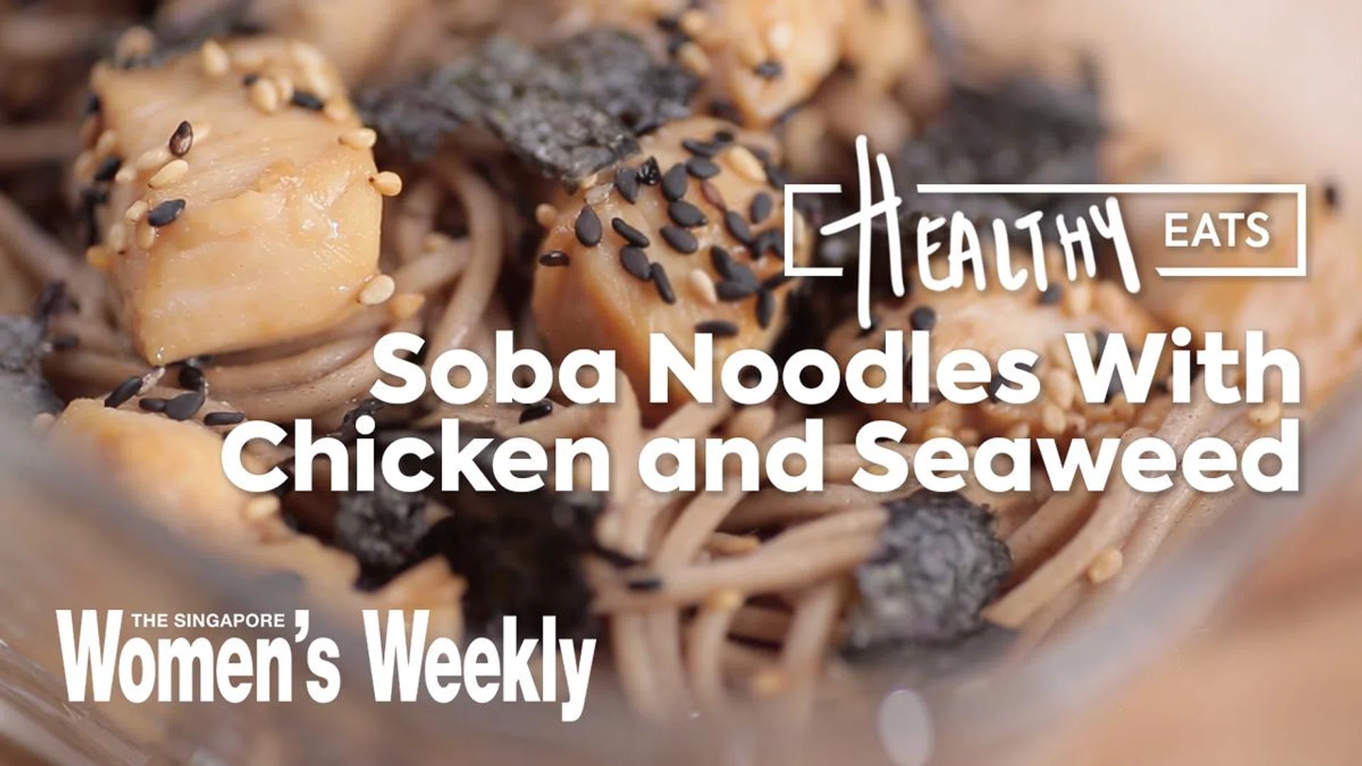Seaweed & Teriyaki Chicken Soba Noodles
