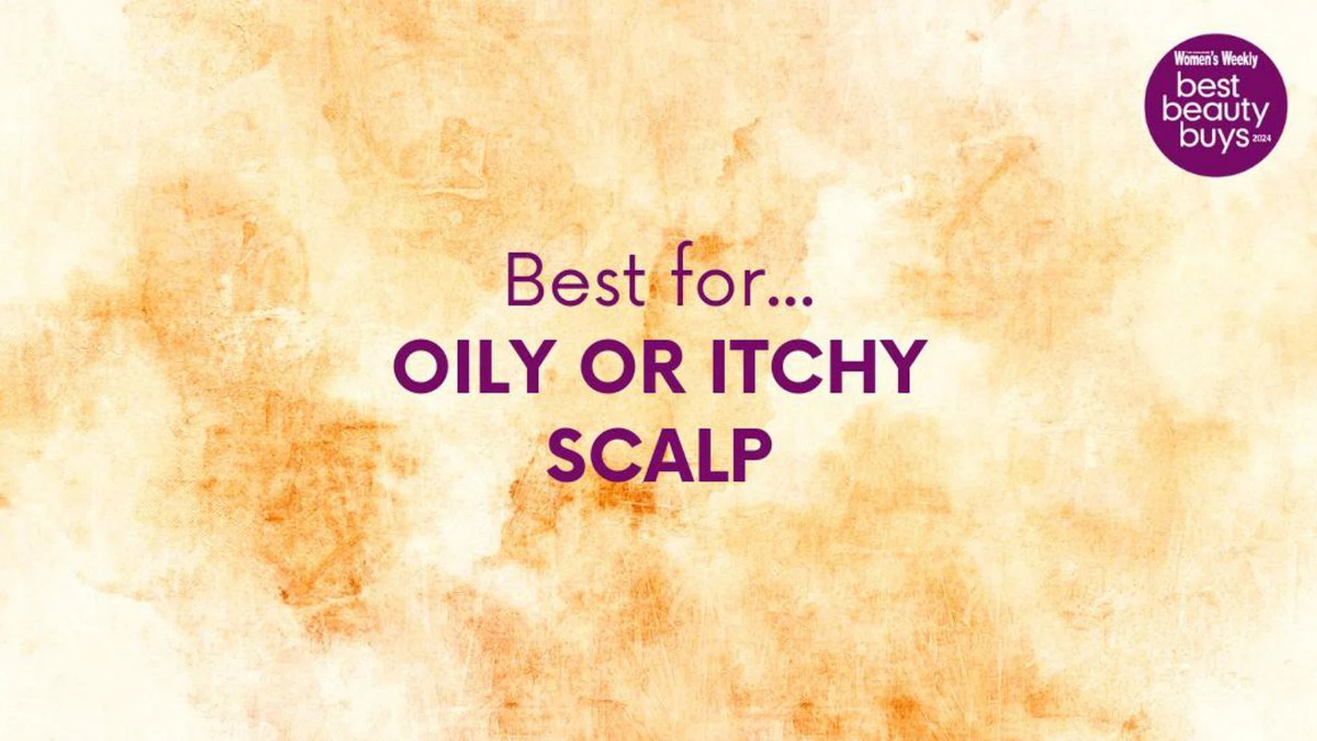 Featured Image: Oily or Itchy Scalp