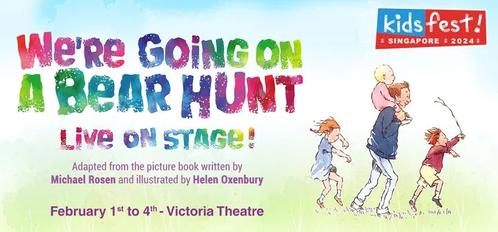 kids theatre shows singapore 2024 - We’re Going on a Bear Hunt 