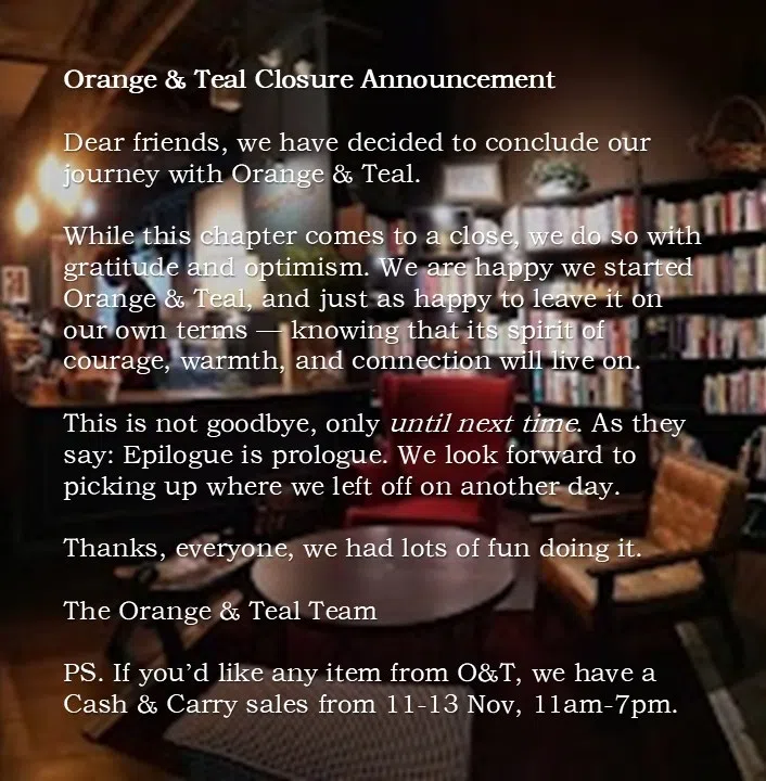 餐馆星期二（11月11日）凌晨在脸书上贴文说：“我们决定为Orange & Teal的旅程画上句号。”（取自脸书）