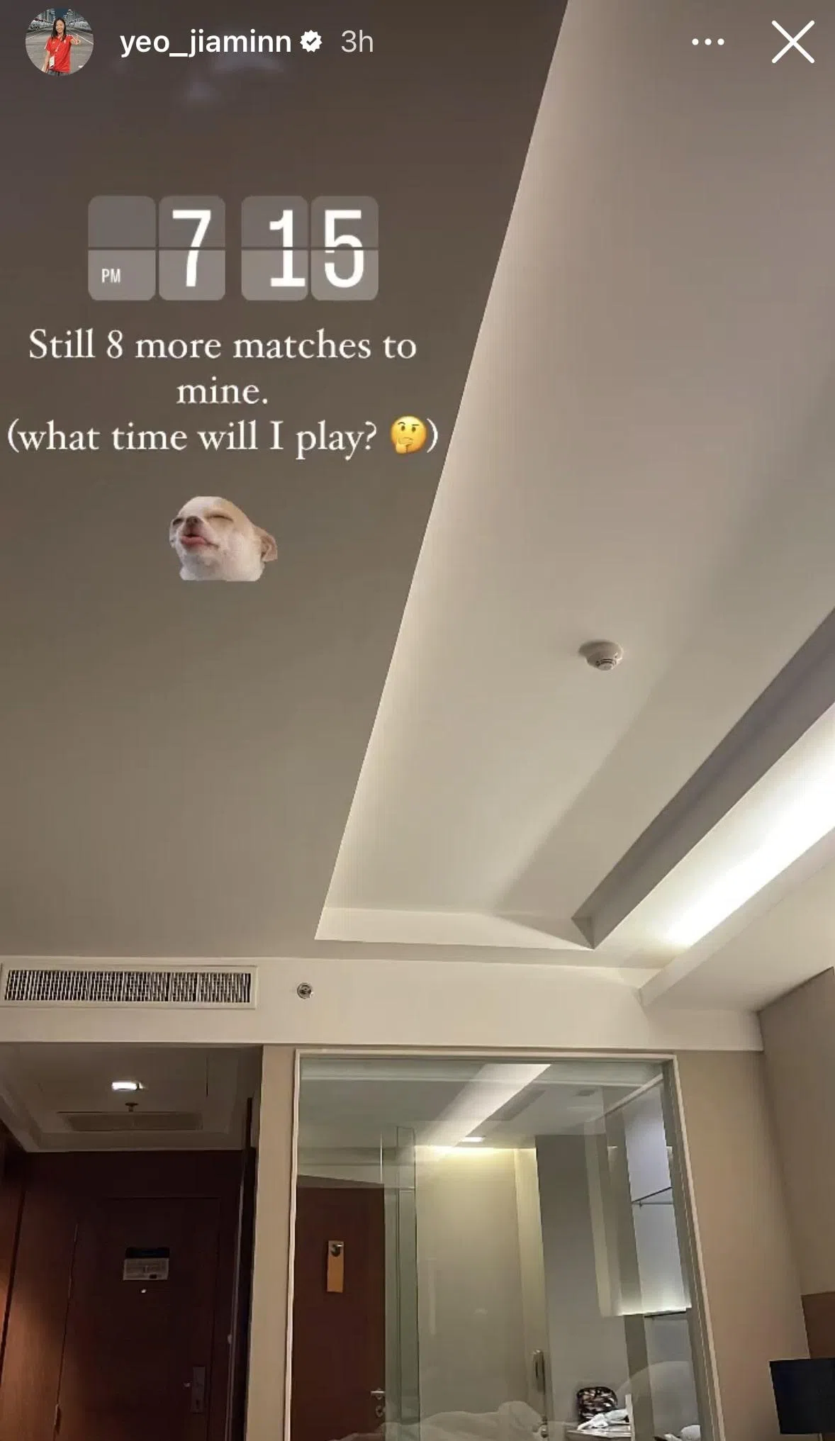 杨佳敏在IG限时动态分享说，到了晚上7时还有八场比赛才轮到她登场。（取自杨佳敏Instagram）